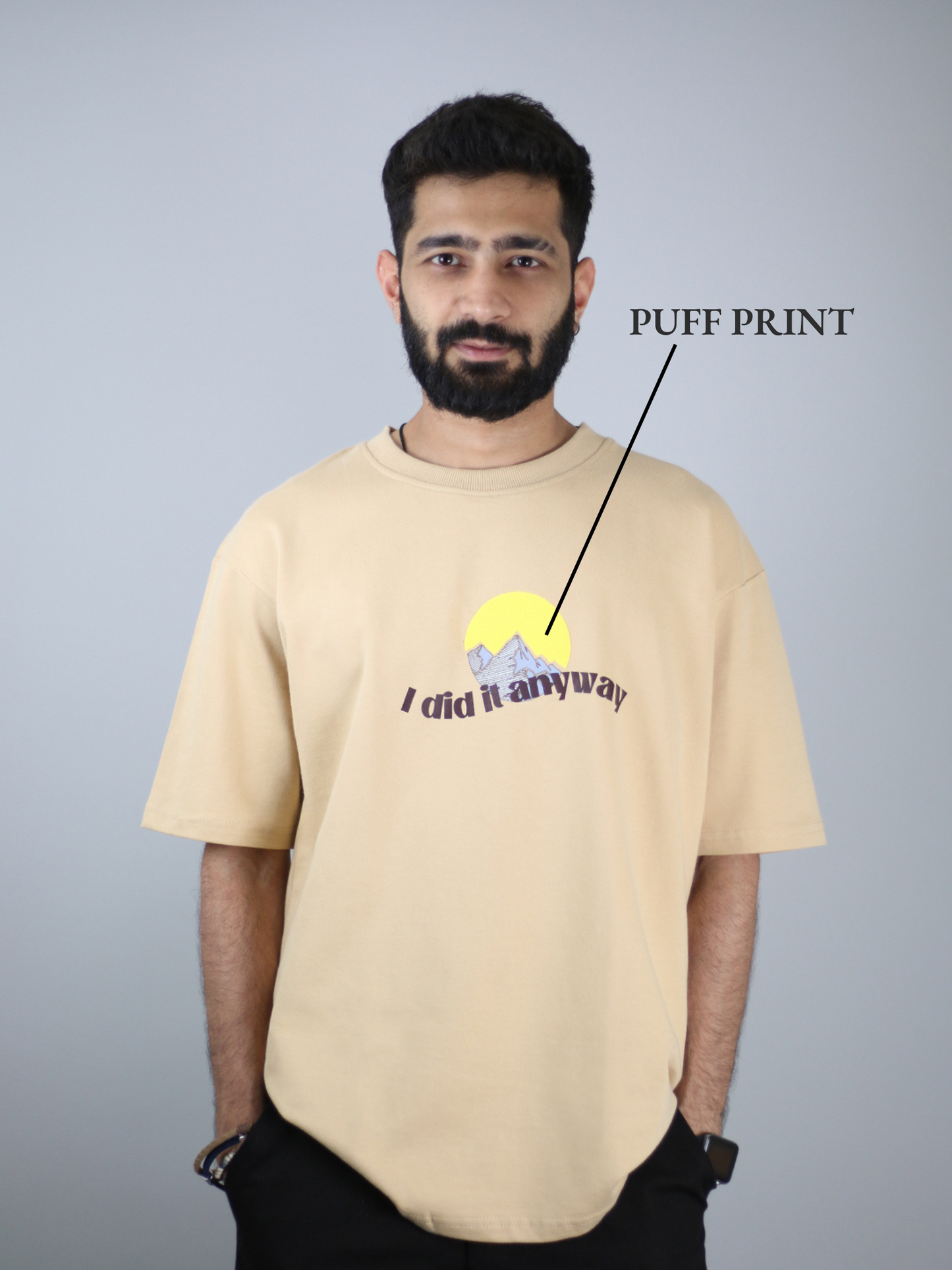 I Did It Anyway Puff Printed Unisex Oversized T-Shirt