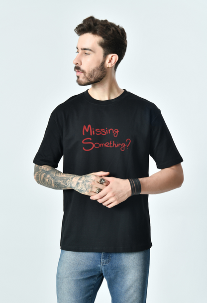 Missing Something Black Unisex Oversized T-Shirt