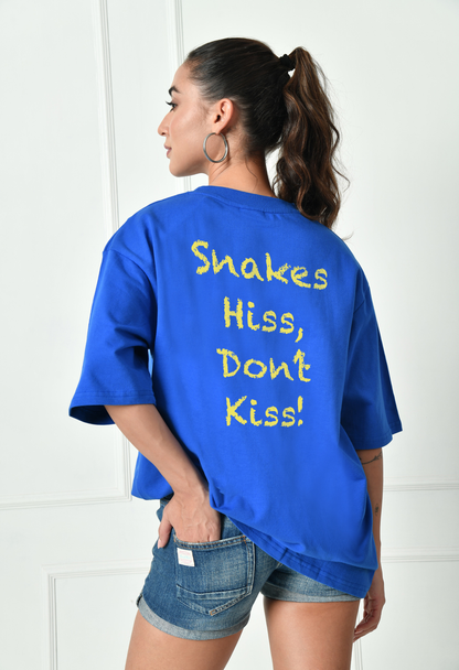 Snakes Hiss Don’t Kiss Royal Blue Unisex Oversized T-Shirt
