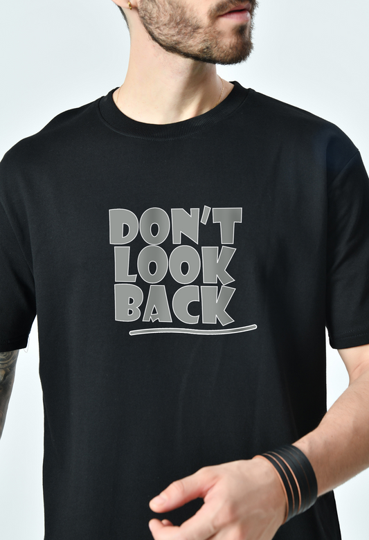 Don’t Look Back Black Unisex Oversized T-Shirt