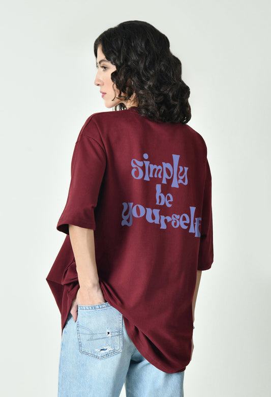 Be Yourself Burgundy Women's Oversized T-Shirt