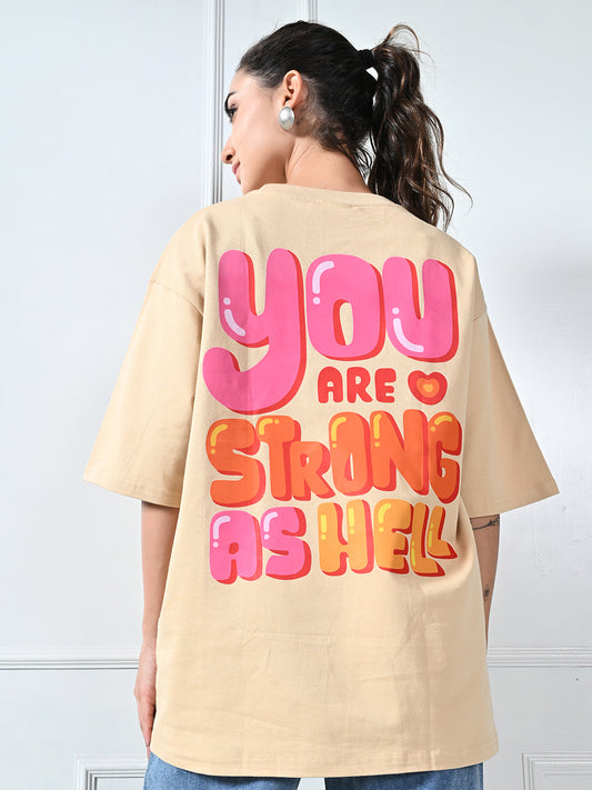 Strong As Hell Beige Unisex Oversized T-Shirt