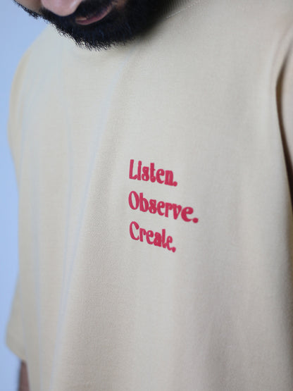 Listen Observe Create Puff Printed Beige Unisex Oversized T-Shirt