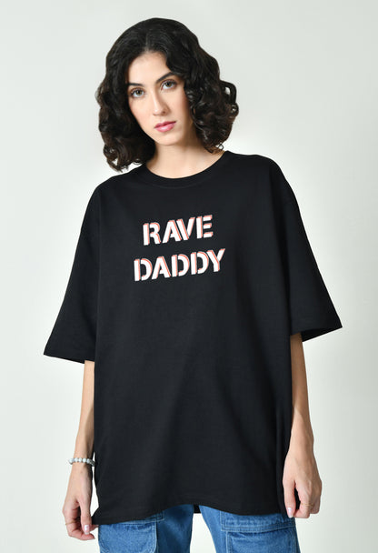 Rave Daddy Black Women Oversized T-Shirt