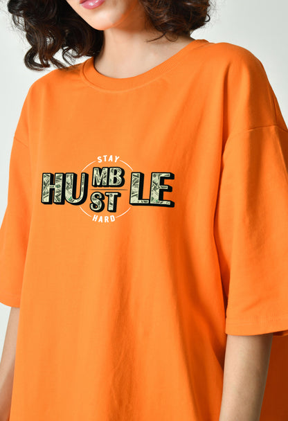 Stay Humble Stay Hard Orange Women Oversized T-Shirt