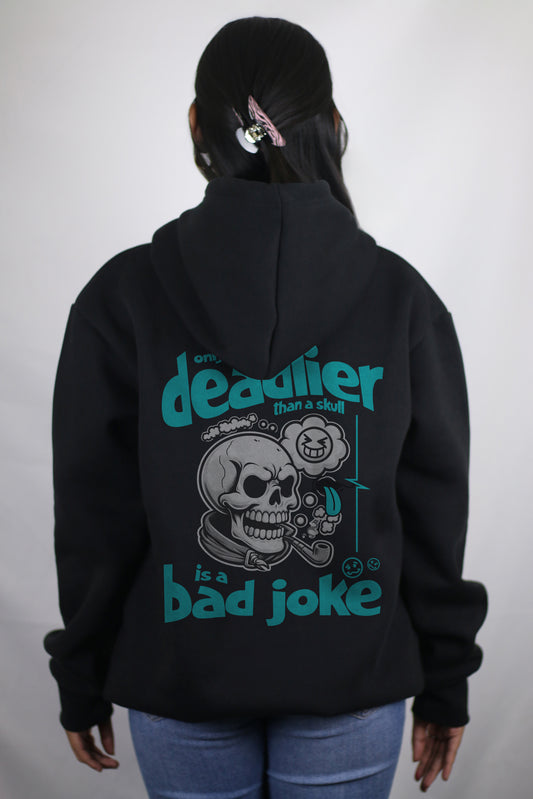 Deadlier Than A Bad Joke Black Women's Hoodie By Eksdee