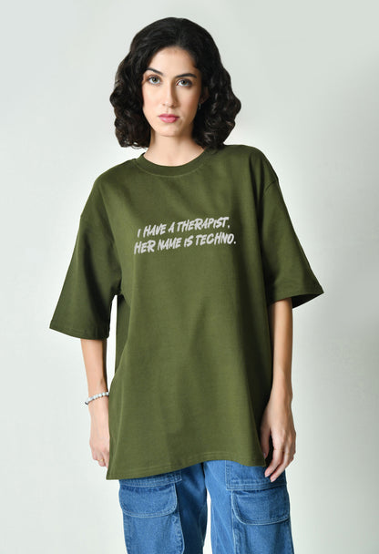 I Have A Therapist Olive Women's Oversized T-Shirt