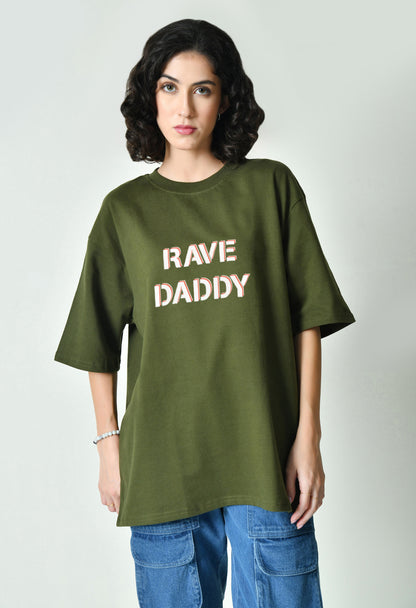 Rave Daddy Olive Women's Oversized T-Shirt