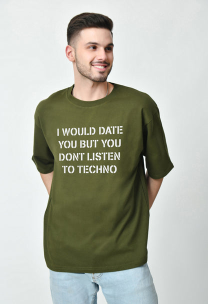 Techno Or Me Olive Men's Oversized T-Shirt